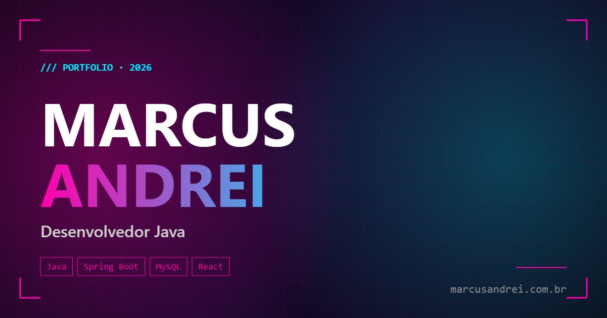 Marcus Andrei — Desenvolvedor Java | Portfólio